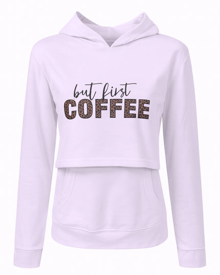 Sudadera ligera capucha estampada Lactancia. But first coffee
