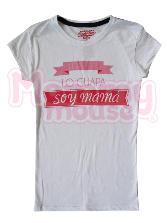 Playera dama . Soy Mamá