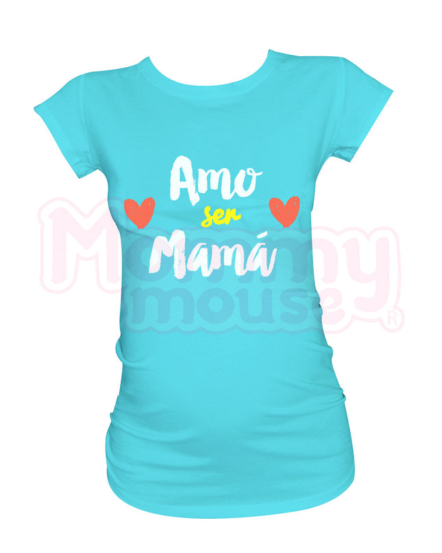 Blusa Maternidad Básica Manga corta.  Amo ser mamá