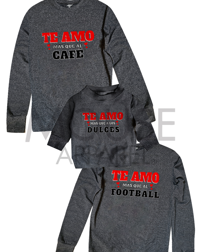 Sudadera bebé. te amo más que a los dulces