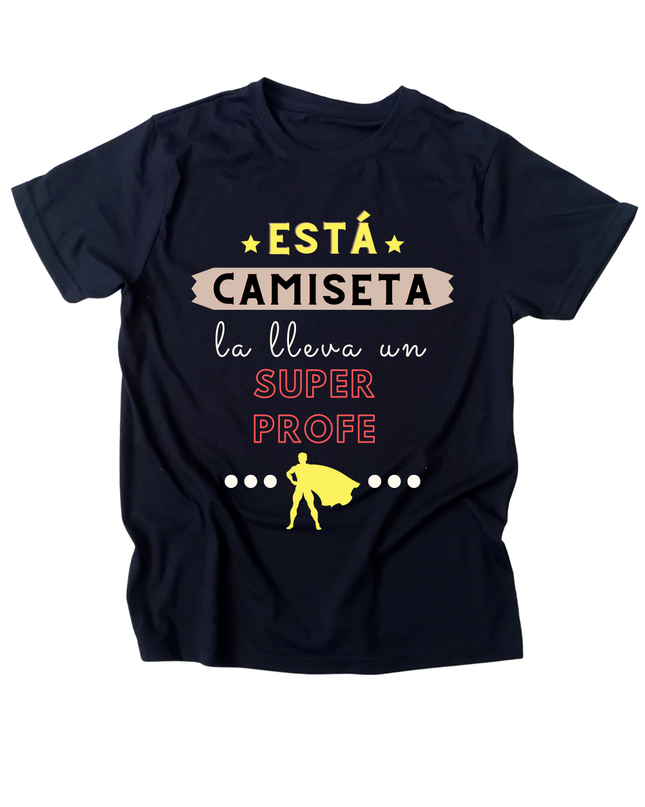 Playera Caballero. Un Super Profe