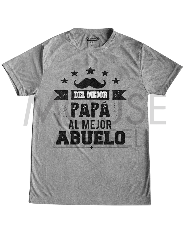 Playera Caballero . Del mejor papá al mejor abuelo