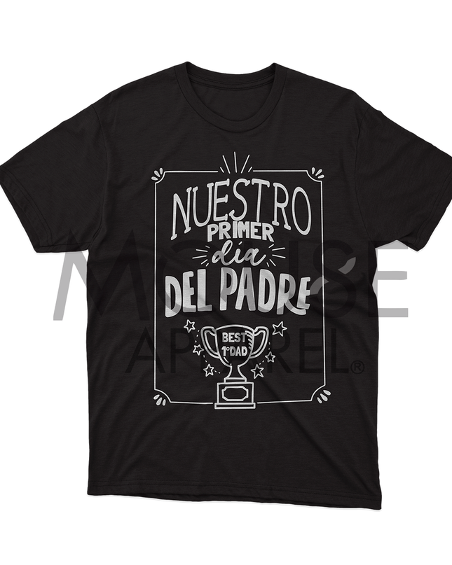 Playera Caballero. Nuestro primer día del padre